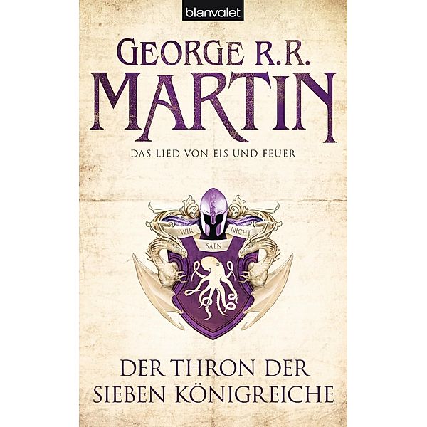 Der Thron der Sieben Königreiche / Das Lied von Eis und Feuer Bd.3, George R. R. Martin