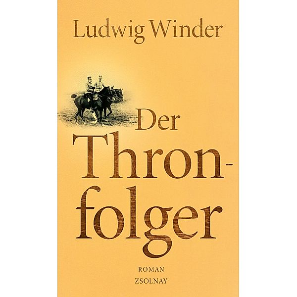 Der Thronfolger, Ludwig Winder