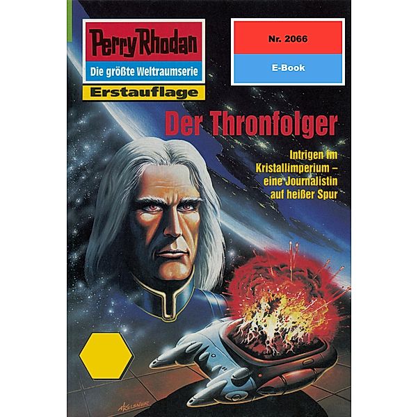 Der Thronfolger (Heftroman) / Perry Rhodan-Zyklus Die Solare Residenz Bd.2066, H. G. Francis