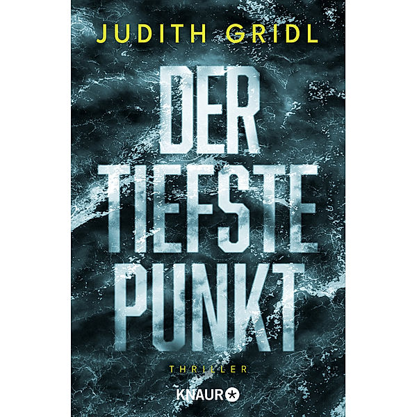 Der tiefste Punkt, Judith Gridl