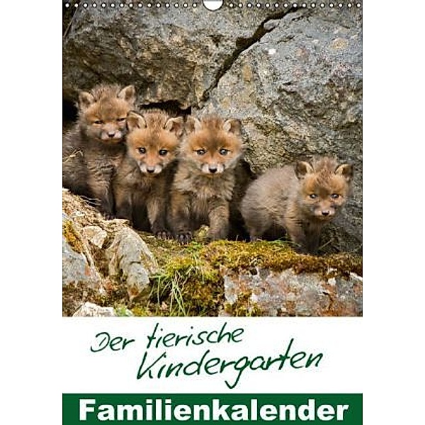 Der tierische Kindergarten Familienkalender (Wandkalender 2014 DIN A3 hoch), CALVENDO