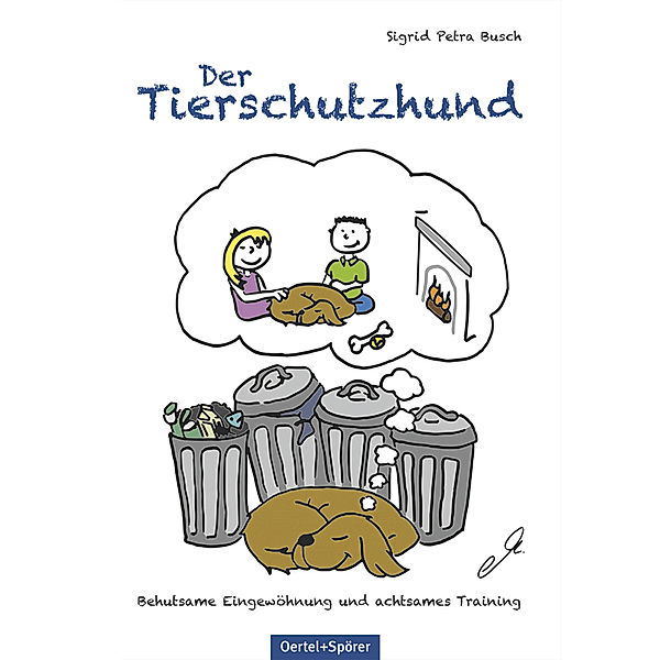 Der Tierschutzhund, Sigrid Petra Busch