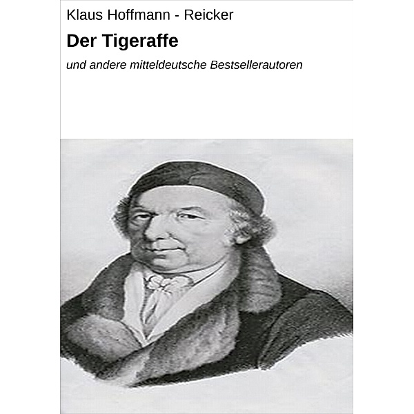 Der Tigeraffe, Klaus Hoffmann - Reicker