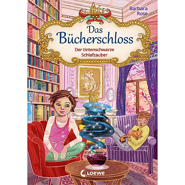 Der tintenschwarze Schlafzauber / Das Bücherschloss Bd.5, Barbara Rose