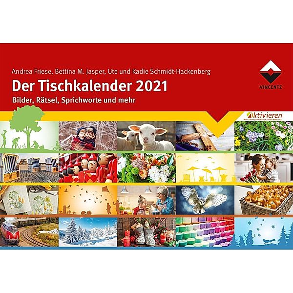 Der Tischkalender 2021, Andrea Friese, Bettina M. Jasper, Kadie Schmidt-Hackenberg