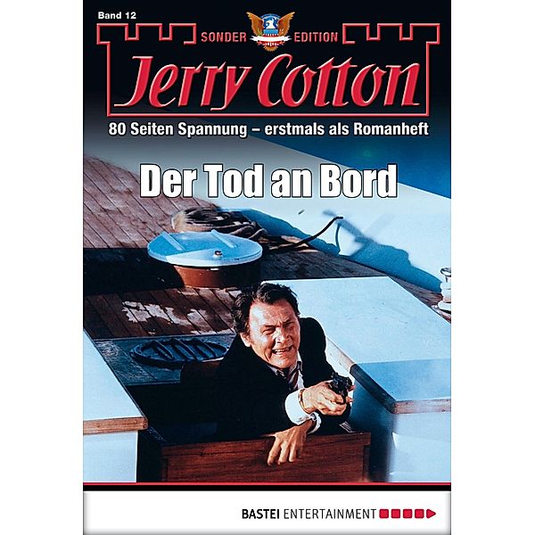 Der Tod an Bord / Jerry Cotton Sonder-Edition Bd.12, Jerry Cotton