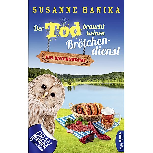 Der Tod braucht keinen Brötchendienst / Sofia und die Hirschgrund-Morde Bd.8, Susanne Hanika
