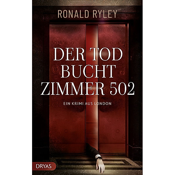 Der Tod bucht Zimmer 502, Ronald Ryley