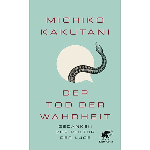 Der Tod der Wahrheit, Michiko Kakutani