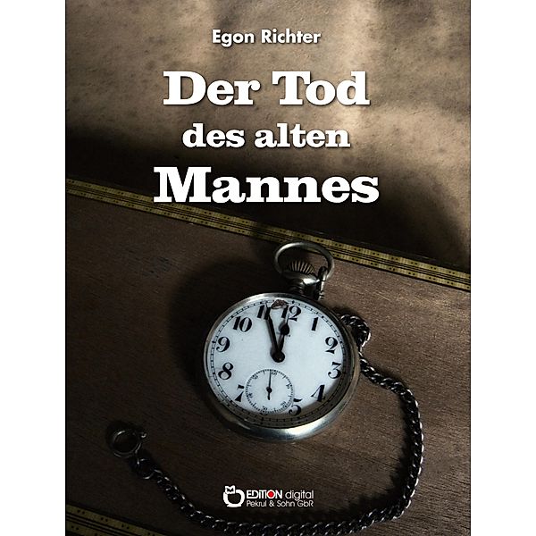 Der Tod des alten Mannes, Egon Richter