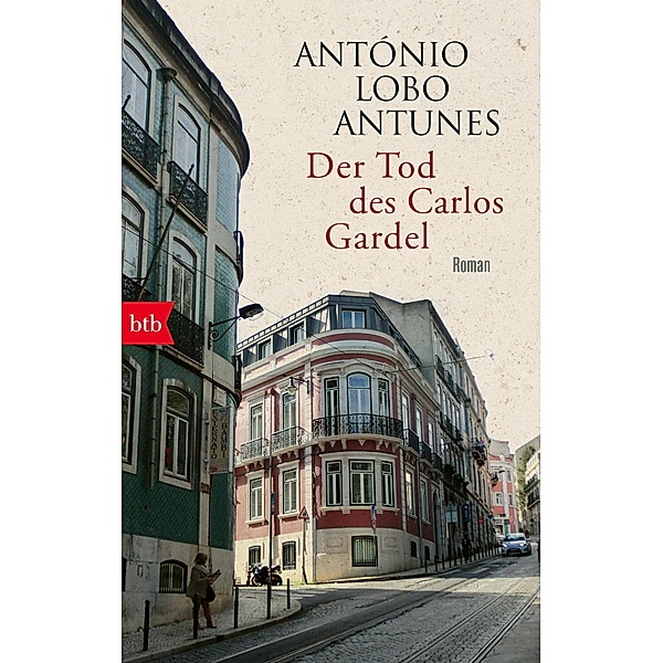 Der Tod des Carlos Gardel, António Lobo Antunes