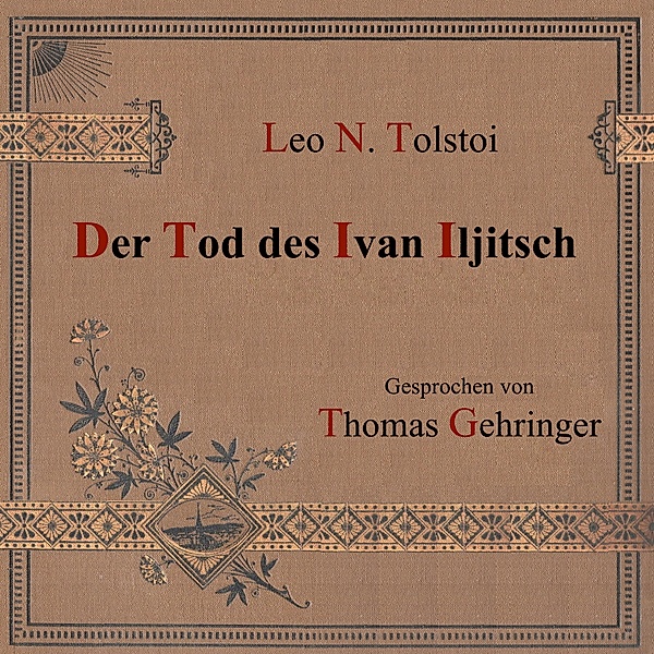 Der Tod des Ivan Iljitsch, Leo N. Tolstoi