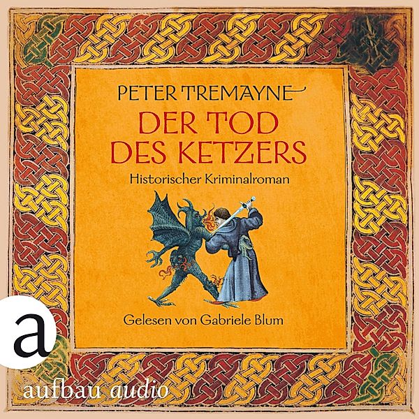 Der Tod des Ketzers, Peter Tremayne