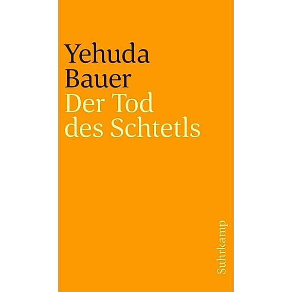 Der Tod des Schtetls, Yehuda Bauer