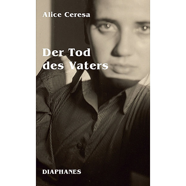 Der Tod des Vaters, Alice Ceresa