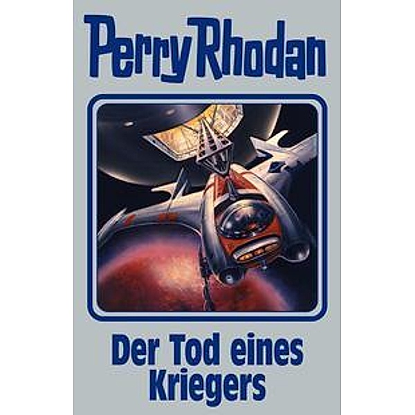 Der Tod eines Kriegers, Perry Rhodan