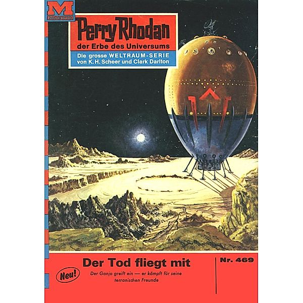 Der Tod fliegt mit (Heftroman) / Perry Rhodan-Zyklus Die Cappins Bd.469, H. G. Ewers