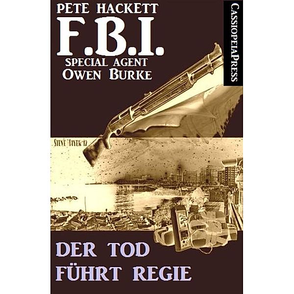 Der Tod führt Regie (FBI Special Agent), Pete Hackett