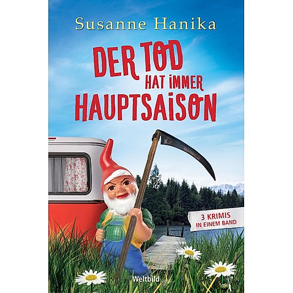 Der Tod hat immer Hauptsaison / Sophia und die Hirschgrundmorde Bd.1-3, Susanne Hanika