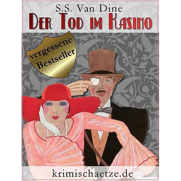 Der Tod im Kasino / krimischaetze.de Bd.5, S. S. van Dine