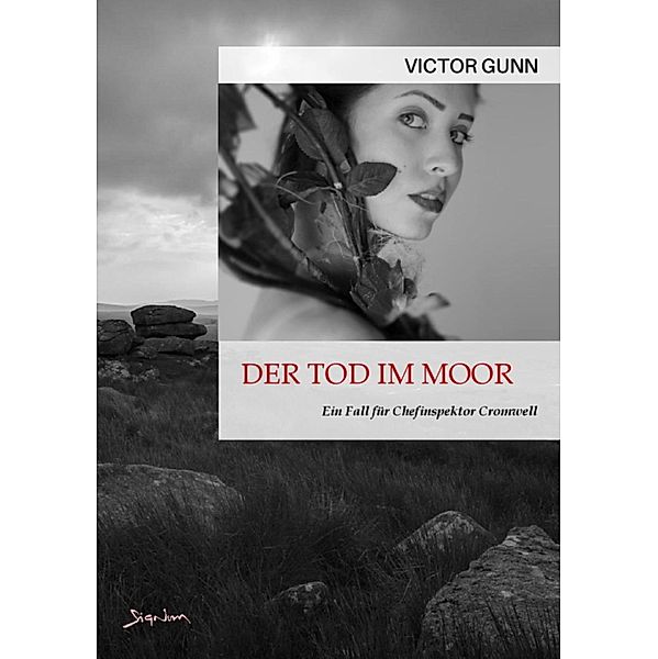 DER TOD IM MOOR - EIN FALL FÜR CHEFINSPEKTOR CROMWELL, Victor Gunn