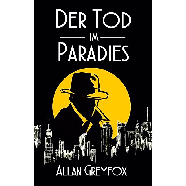 Der Tod im Paradies, Allan Greyfox