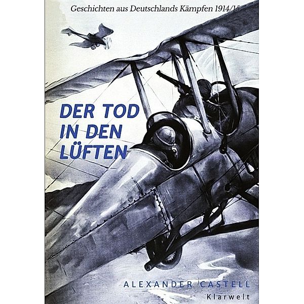 Der Tod in den Lüften, Alexander Castell