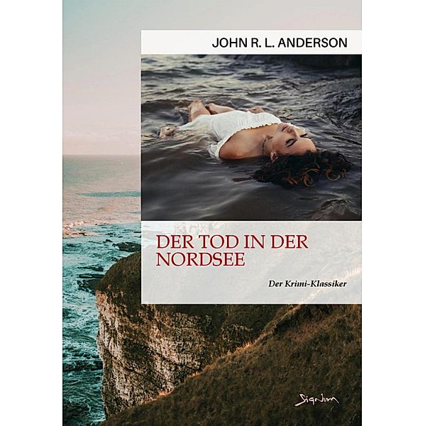 DER TOD IN DER NORDSEE, John R. L. Anderson