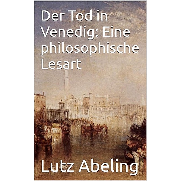 Der Tod in Venedig, Lutz Abeling