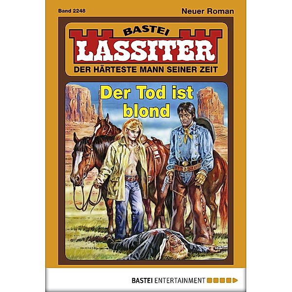 Der Tod ist blond / Lassiter Bd.2248, Jack Slade