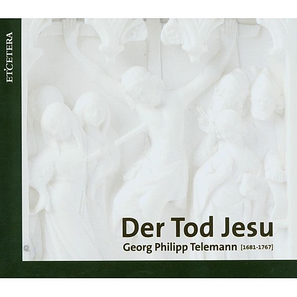 Der Tod Jesu, Ex Tempore, Baroque Ochestra Le Mercure Galant, Heye