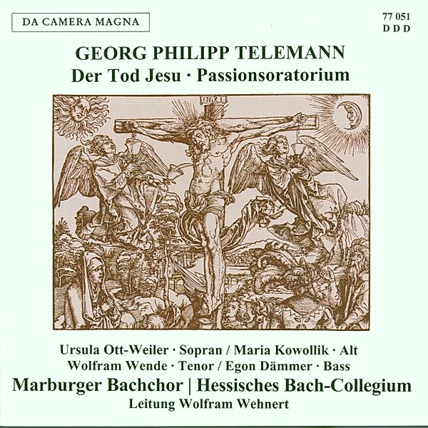 Der Tod Jesu-Passionsoratorium (Twv 5:6), Ott-Weiler, Wende, Bachchor Main