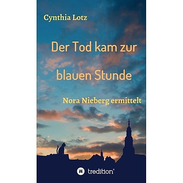 Der Tod kam zur blauen Stunde, Cynthia Lotz