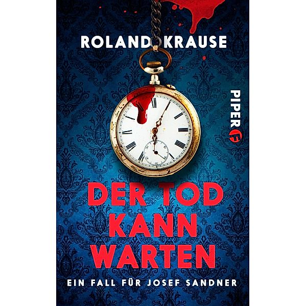 Der Tod kann warten / Sandner-Krimis Bd.3, Roland Krause