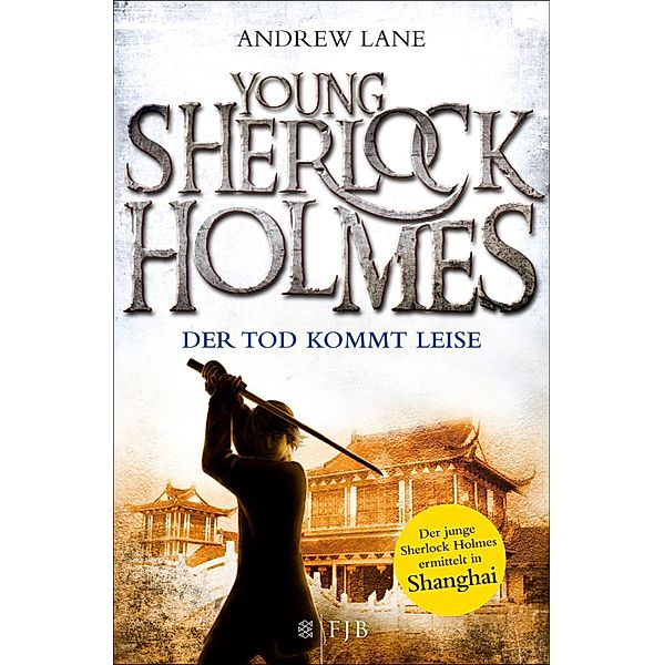 Der Tod kommt leise / Young Sherlock Holmes Bd.5, Andrew Lane