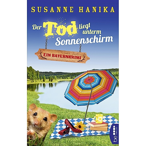 Der Tod liegt unterm Sonnenschirm / Sofia und die Hirschgrund-Morde Bd.9, Susanne Hanika