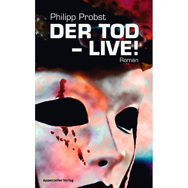 Der Tod - live!, Philipp Propst