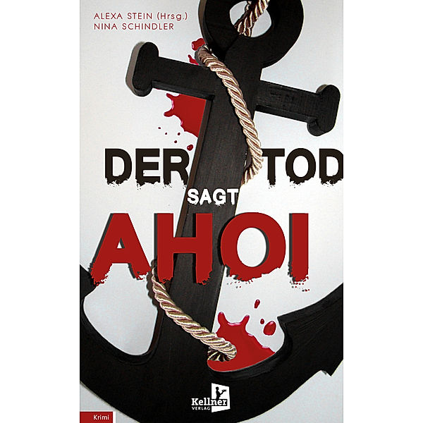 Der Tod sagt Ahoi, Nina Schindler, Alexa Stein