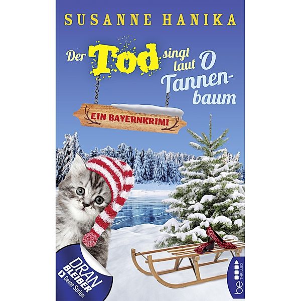 Der Tod singt laut O Tannenbaum / Sofia und die Hirschgrund-Morde Bd.11, Susanne Hanika