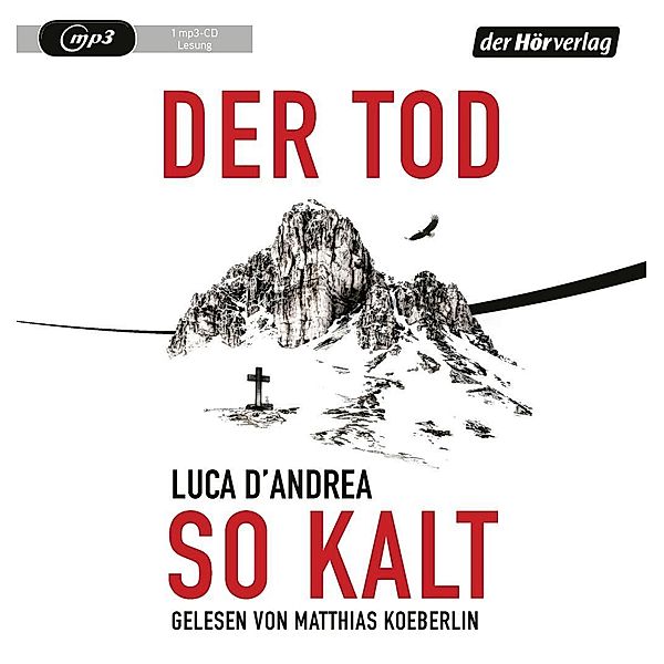 Der Tod so kalt, 1 Audio-CD, 1 MP3, Luca D'Andrea