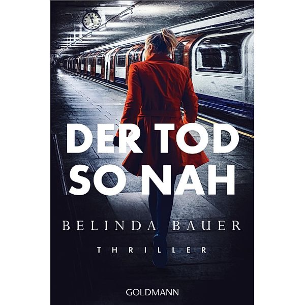 Der Tod so nah, Belinda Bauer