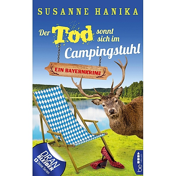 Der Tod sonnt sich im Campingstuhl / Sofia und die Hirschgrund-Morde Bd.2, Susanne Hanika