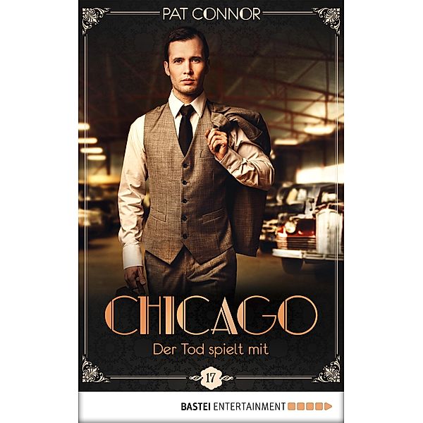 Der Tod spielt mit / Chicago Bd.17, Pat Connor