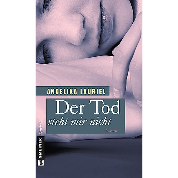 Der Tod steht mir nicht / Lucinda Schober und Frank Kraus Bd.2, Angelika Lauriel