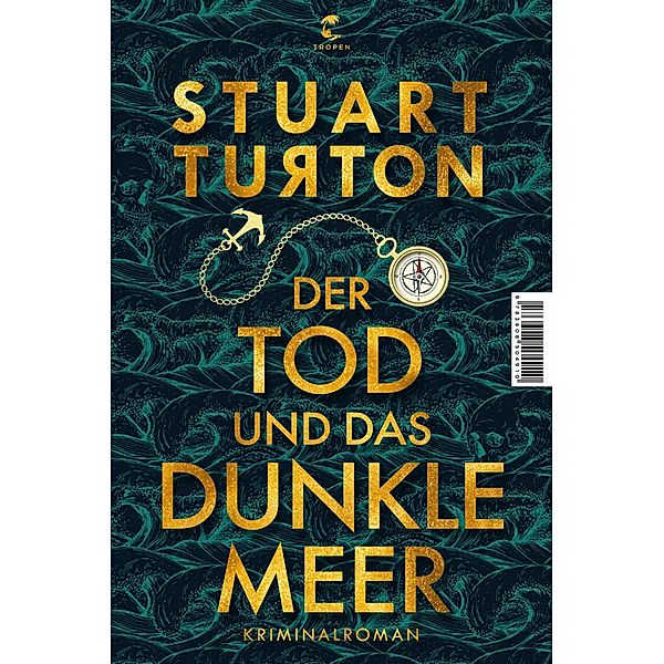 Der Tod und das dunkle Meer, Stuart Turton