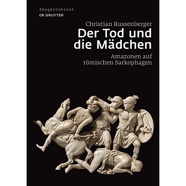 Der Tod und die Mädchen / Image & Context Bd.13, Christian Russenberger