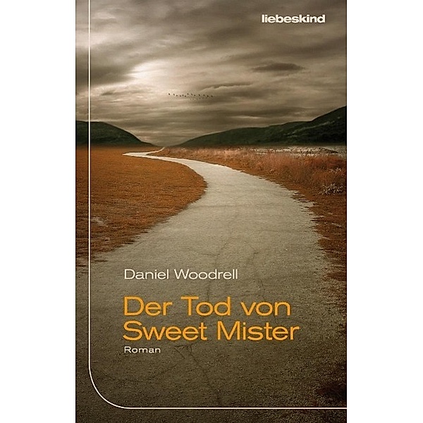 Der Tod von Sweet Mister, Daniel Woodrell