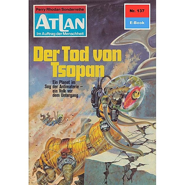 Der Tod von Tsopan (Heftroman) / Perry Rhodan - Atlan-Zyklus USO / ATLAN exklusiv Bd.137, Ernst Vlcek