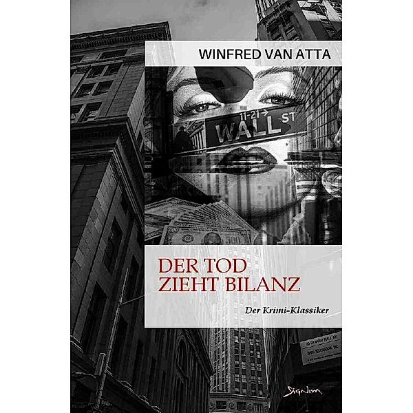 DER TOD ZIEHT BILANZ, Winfred Van Atta