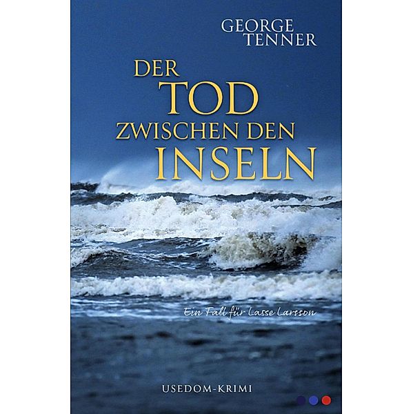 Der Tod zwischen den Inseln, George Tenner